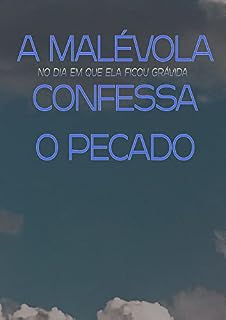 Livro A Malévola Confessa o Pecado