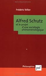 Alfred Schutz et le projet d'une sociologie phénoménologique