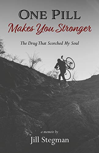 One Pill Makes You Stronger: The Drug That Scorched My Soul