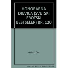 HONORARNA DJEVICA (SVETSKI EROTSKI BESTSELER) BR. 120