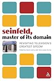 Seinfeld, Master of Its Domain: Revisiting Television's Greatest Sitcom