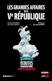 Les  grandes affaires de la Ve République