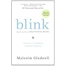 Blink: The Power of Thinking Without Thinking
