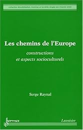 Les  chemins de l'Europe