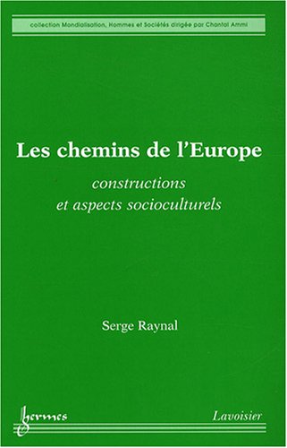 Les  chemins de l'Europe