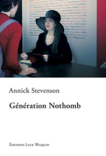 Génération Nothomb: Roman inspiré de faits réels (SMERALDINE) (French Edition)