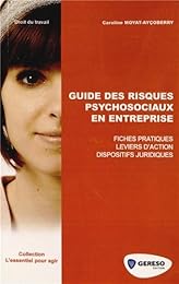 Guide des risques psychosociaux en entreprise
