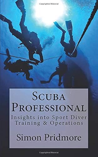 Download Scuba Professional: Insights into Sport Diver Training & Operations PDF