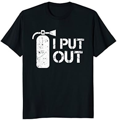 Mens I Put Out T-shirt Fireman Firefighters