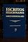 Livro Escritos Selecionados: Antologia de Filosofia Existencial (In Vino Veritas, Temor e Tremor, Preparação para uma Vida Cristã e O Momento)
