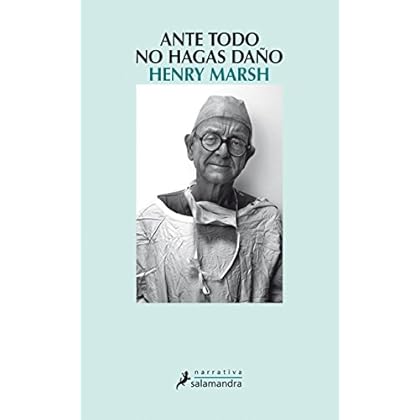 Ante todo, no hagas daño (Narrativa) Ante todo, no hagas daño (Narrativa)