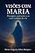 Livro Visões Com Maria