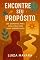 Livro Encontre Seu Propósito: Um Caminho para uma Vida com Mais Significado