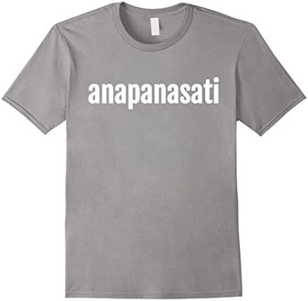 Mens Anapanasati Buddhism Meditation Calm Yoga Buddhist T-Shirt  Large Slate