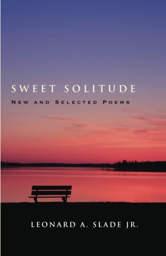 Sweet Solitude: New and Selected Poems (Excelsior Editions)