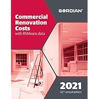 Commercial Renovation Costs With RSMeans Data 2021 (Means Commercial Renovation Cost Data)