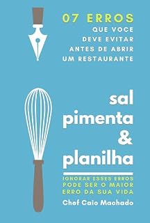 Livro 07 Erros Que Voce Deve Evitar Antes De Abrir Um Restaurante: Aqui está uma pequena lista. Ideias práticas e simples de como abrir um restaurante, inclusive ... bar ou um pequeno negócio no setor.