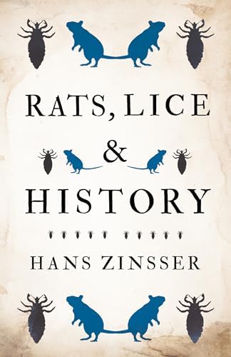 Rats, Lice and History (Social Science Classics Series): Grimshaw