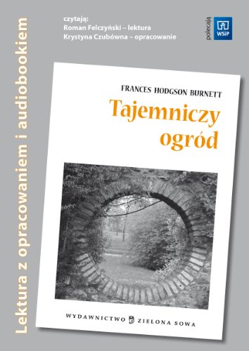 Tajemniczy ogród Lektura z opracowaniem + audioboo
