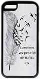 Sometimes You Gotta Fall Before You Fly Characteristic Quote Iphone 5C Case