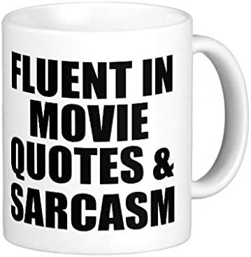 Movie Quotes and Sarcasm Coffee Mug 11 Oz