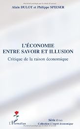 L' économie entre savoir et illusion