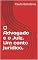 Livro O Advogado e o Juiz. Um conto jurídico.