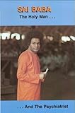 SAI BABA: The Holy Man...And The Psychiatrist