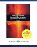 Managerial Economics and Organizational Architecture, James A. Brickley, 007128480X