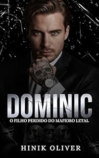 Livro DOMINIC - O Filho Perdido Do Mafioso Letal