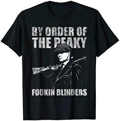 Peakys Blinders funny tee by order of the fookin