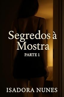 Livro Segredos à Mostra – Parte 1