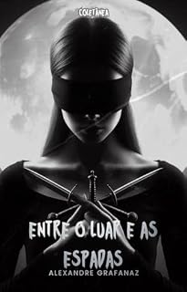 Livro Entre o luar e as espadas : Poesias