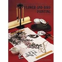 Flower and Bird Painting (Technique of Chinese Painting Series Vol 1) 962238059X Book Cover