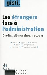 Les  étrangers face à l'administration