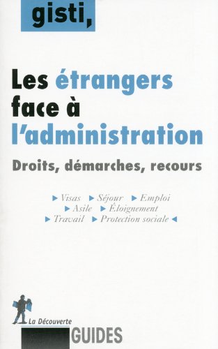 Les  étrangers face à l'administration