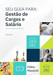 Livro SEU GUIA PARA: : Gestão de Cargos e Salário