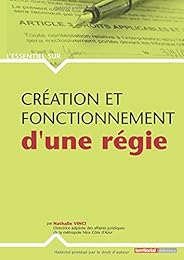 Création et fonctionnement d'une régie