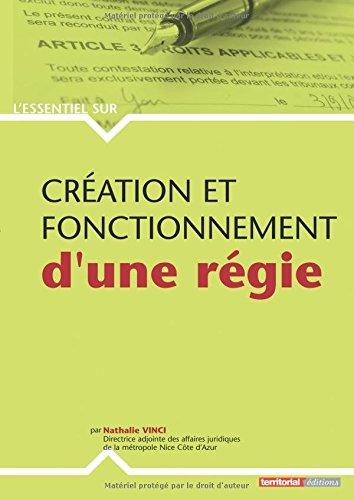 Création et fonctionnement d'une régie