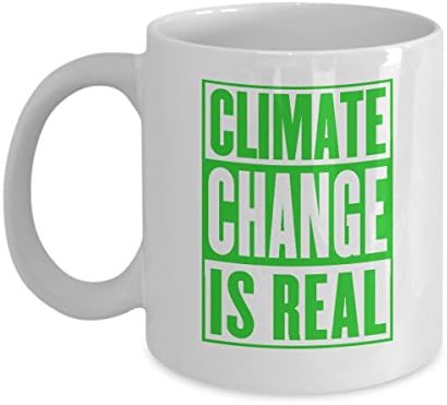 'Climate Change Is Real' - White Ecology Coffee Mug 11oz Ceramic Cup