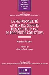La  responsabilité au sein des groupes de sociétés en cas de procédure collective