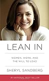 Lean In: Women, Work, and the Will to Lead