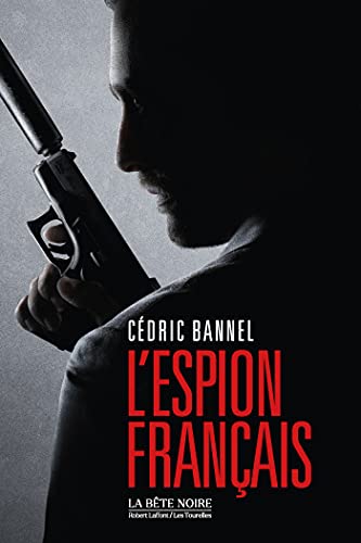 L'Espion français (La bête noire)