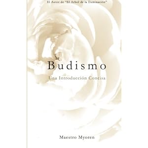 Budismo: Una Introducción Concisa (Spanish Edition)