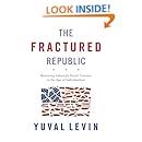 The Fractured Republic: Renewing Americas Social Contract in the Age of Individualism