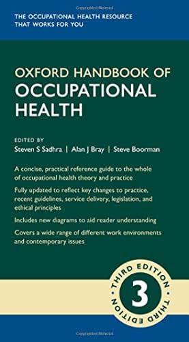 The Handbook of Occupational and Environmental Medicine