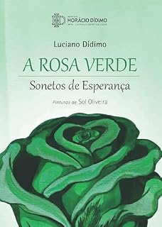 Livro A Rosa Verde: Sonetos de Esperança