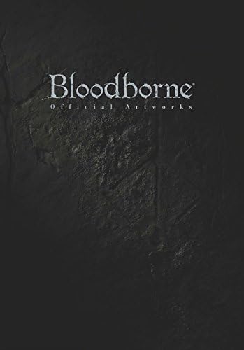 Bloodborne Complete Guide 25th Anniversary Edition: Future Press