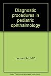 Diagnostic Procedures in Pediatric Ophthalmology