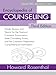 Encyclopedia of Counseling: Master Review and Tutorial for the National Counselor Examination, State Counseling Exams, and the Counselor Preparation Comprehensive Examination